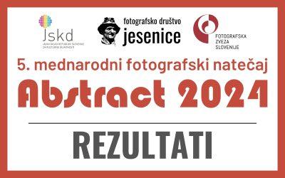 REZULTATI: 5. mednarodni fotografski natečaj ABSTRACT 2024