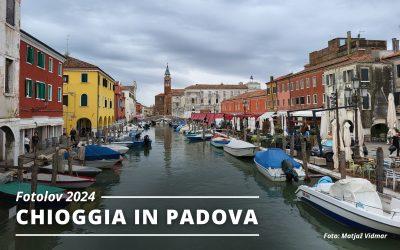 FOTOLOV 2024: Chioggia in Padova