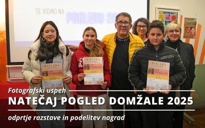 FOTOGRAFSKI USPEH: Fotografski natečaj Pogled Domžale 2025
