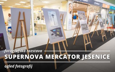 RAZSTAVA: Supernova Mercator Jesenice