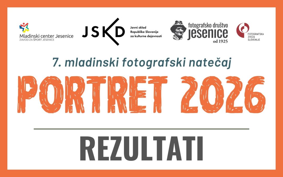 REZULTATI: 7. mladinski fotografski natečaj PORTRET 2026