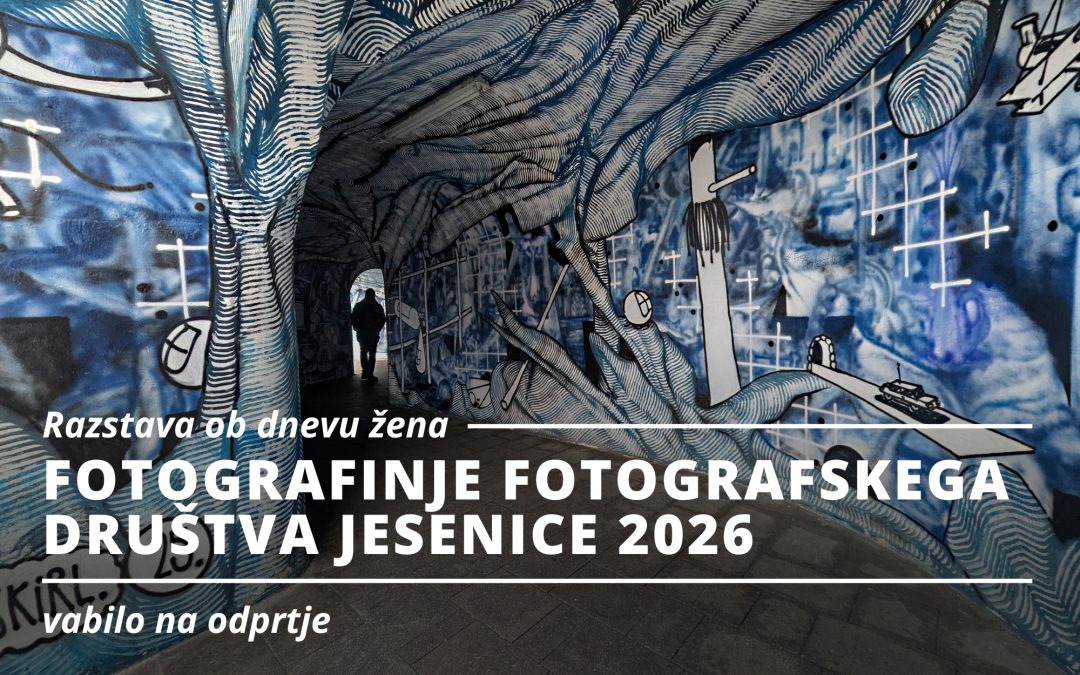 VABILO NA ODPRTJE: Fotografinje FD Jesenice 2026 ob dnevu žena
