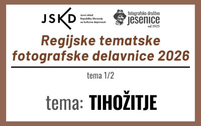 RTFD 2026: tema TIHOŽITJE / Regijske tematske fotografske delavnice 2026 / izbrane fotografije